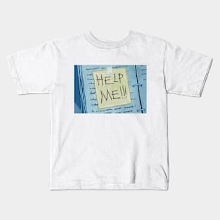 Help me Kids T-Shirt